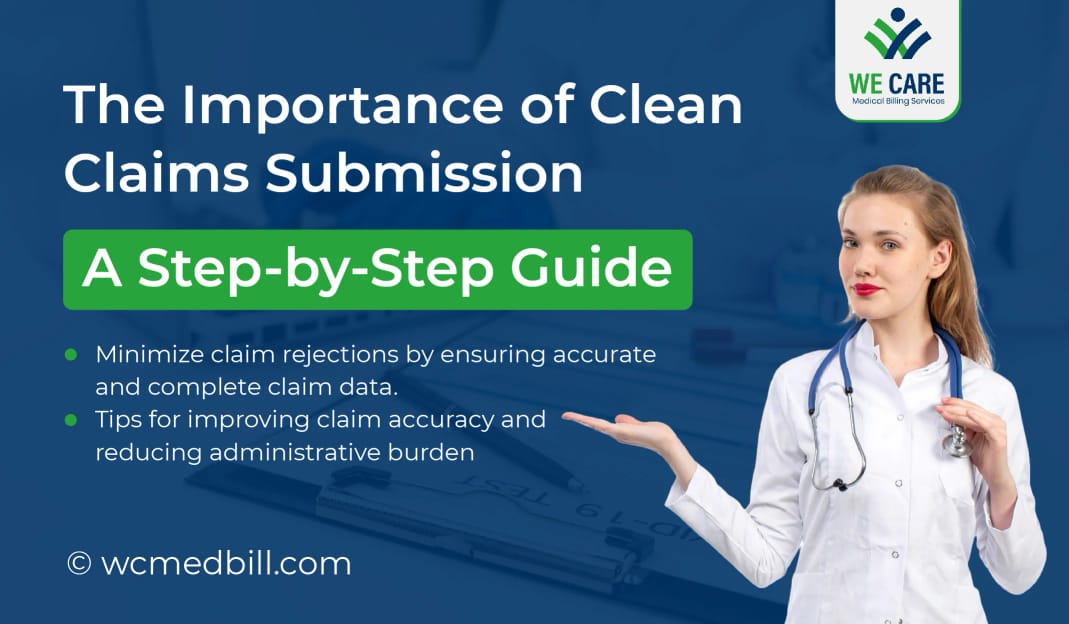 The Importance of Clean Claims Submission: A Step-by-Step Guide