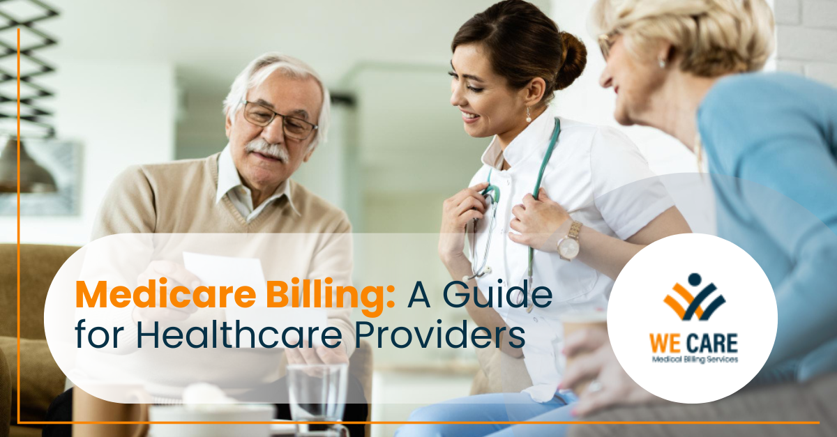 Medicare Billing A Guide for Healthcare Providers