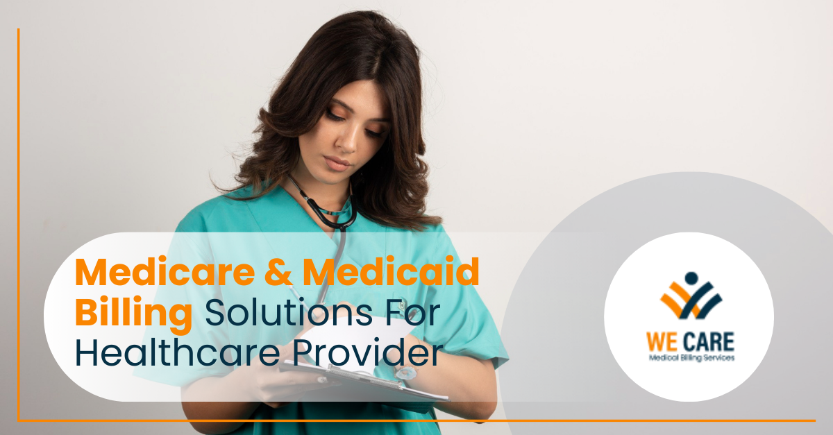 Medicare & Medicaid Billing Solutions for U.S. Providers